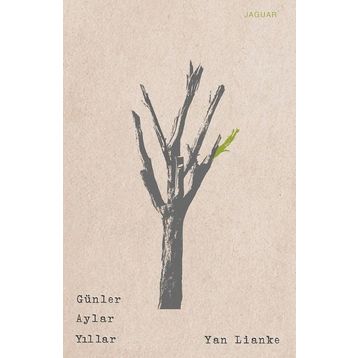 Günler Aylar Yıllar - Yan Lianke