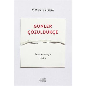 Günler Çözüldükçe Everest Yayınları