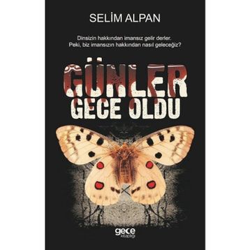 Günler Gece Oldu - Selim Alpan
