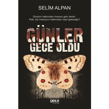 Günler Gece Oldu - Selim Alpan