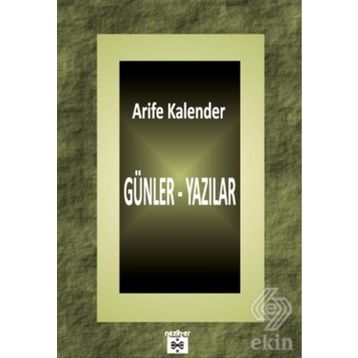 Günler - Yazılar - Arife Kalender