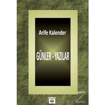 Günler - Yazılar - Arife Kalender