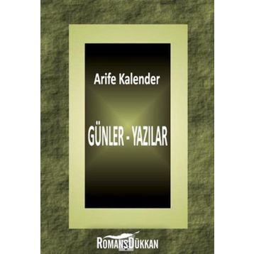 Günler - Yazılar - Arife Kalender