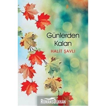 Günlerden Kalan - Halit Şavlı
