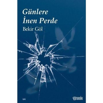 Günlere İnen Perde Bekir Göl