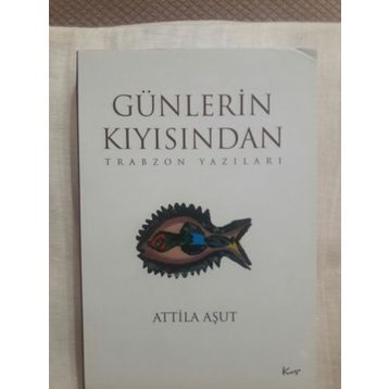 GÜNLERIN KIYISINDA - GENEL