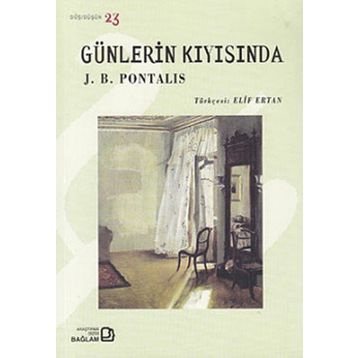 GÜNLERIN KIYISINDA - GENEL