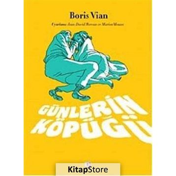 GÜNLERİN KÖPÜĞÜ - BORIS VIAN