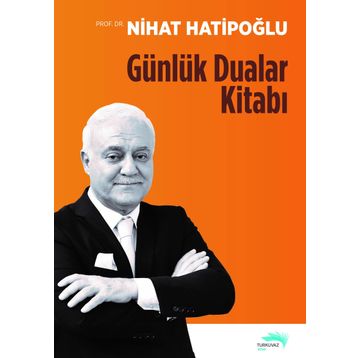 Günlük Dualar Kitabı - Nihat Hatipoğlu