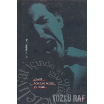 GÜNLÜK HEZELIYAT İÇİNDE AV İNSANI - REFIK ÜSTÜNBAŞ