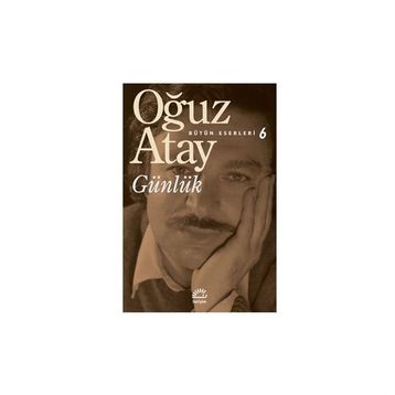 GÜNLÜK - OĞUZ ATAY