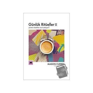 Günlük Ritüeller 2 - Mason Currey
