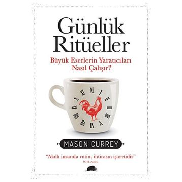 Günlük Ritüeller - Mason Currey
