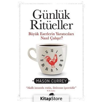 Günlük Ritüeller - Mason Currey