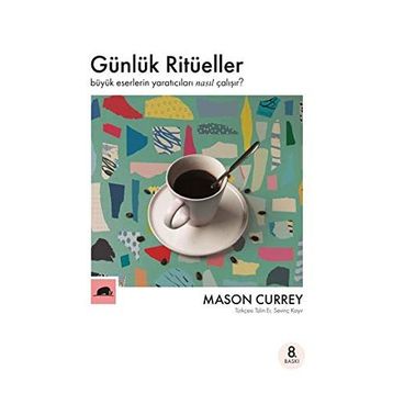 Günlük Ritüeller - Mason Currey