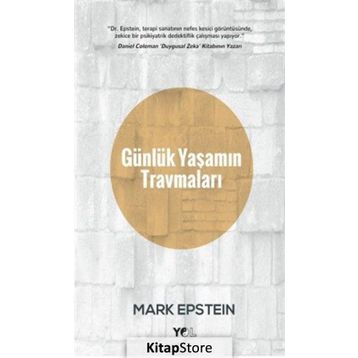 Günlük Yaşamın Travmaları - Mark Epstein