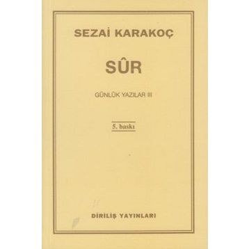 Günlük Yazılar 3 Sur - Sezai Karakoç