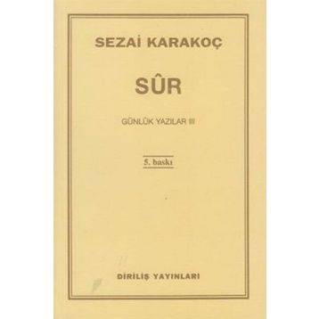 Günlük Yazılar 3 Sur - Sezai Karakoç