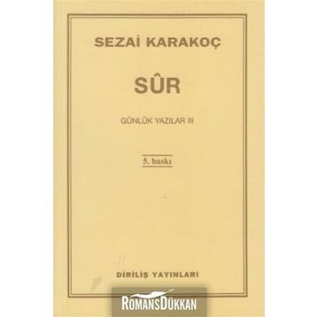 Günlük Yazılar 3 Sur - Sezai Karakoç