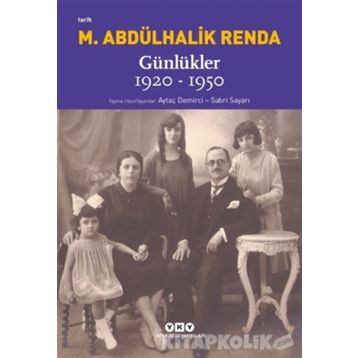 Günlükler 1920-1950 - Mustafa Abdülhalik Renda