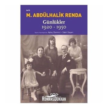 Günlükler 1920-1950 - Mustafa Abdülhalik Renda