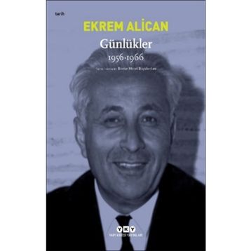 Günlükler 1956-1966-Ekrem Alican