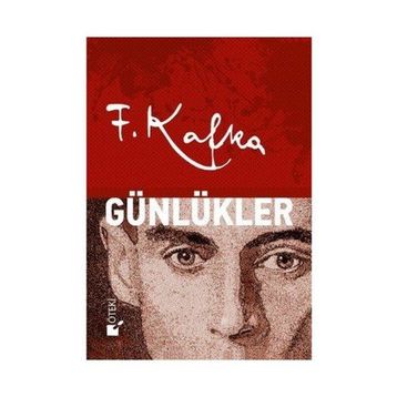 GÜNLÜKLER - FRANZ KAFKA