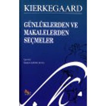 GÜNLÜKLERDEN VE MAKALELERDEN SEÇMELER - GENEL