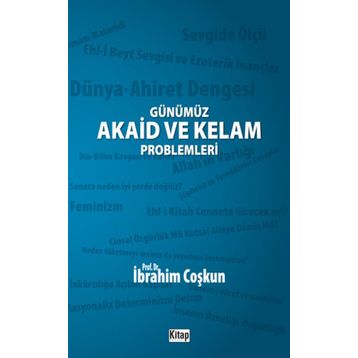 Günümüz Akaid ve Kelam Problemleri - İbrahim Coşkun