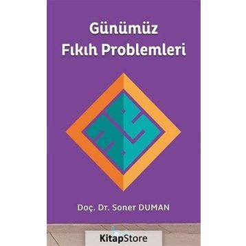 Günümüz Fıkıh Problemleri - Soner Duman