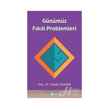 Günümüz Fıkıh Problemleri - Soner Duman