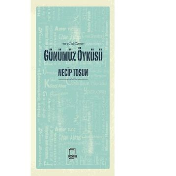Günümüz Öyküsü - Necip Tosun