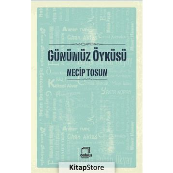 Günümüz Öyküsü - Necip Tosun