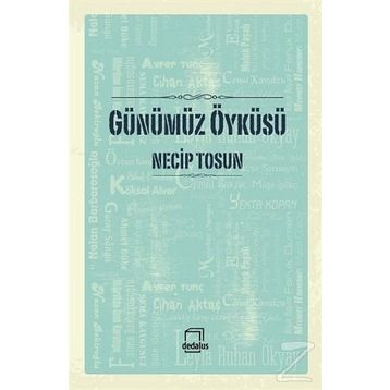 Günümüz Öyküsü - Necip Tosun