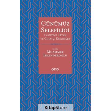 Günümüz Selefiliği - Muammer İskenderoğlu