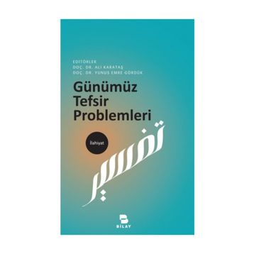 GÜNÜMÜZ TEFSIR PROBLEMLERI - M. SAID ŞİMŞEK