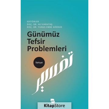 GÜNÜMÜZ TEFSIR PROBLEMLERI - M. SAID ŞİMŞEK