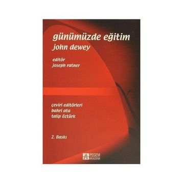 GÜNÜMÜZDE EĞITIM - JOHN DEWEY