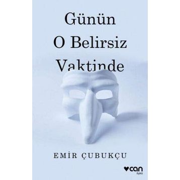 Günün O Belirsiz Vaktinde - Emir Çubukçu