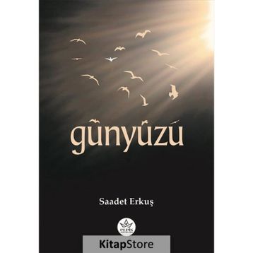 Günyüzü - Saadet Erkuş