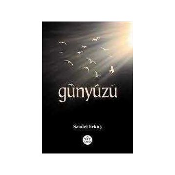 Günyüzü - Saadet Erkuş