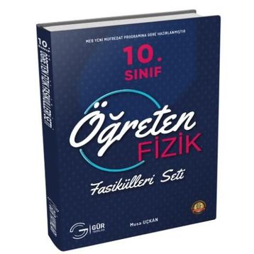 Gür Yayınları 10. Sınıf Fizik Öğreten Fizik Fasikülleri Seti