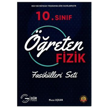 Gür Yayınları 10. Sınıf Fizik Öğreten Fizik Fasikülleri Seti