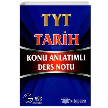 Gür Yayınları-TYT Tarih Konu Anlatımlı Ders Notu