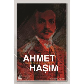 Gurabahane-i Laklakan - Ahmet Haşim