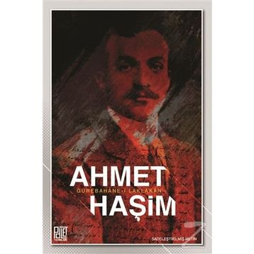 Gurabahane-i Laklakan - Ahmet Haşim