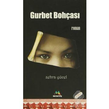 GURBET BOHÇASI - ZEHRA YÜCEL