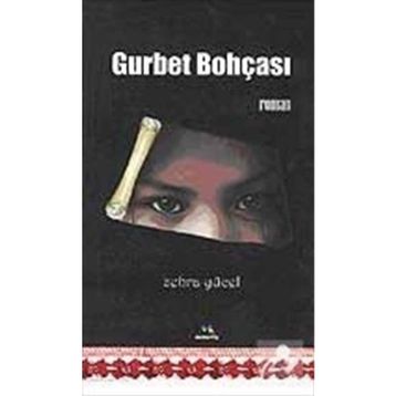 GURBET BOHÇASI - ZEHRA YÜCEL