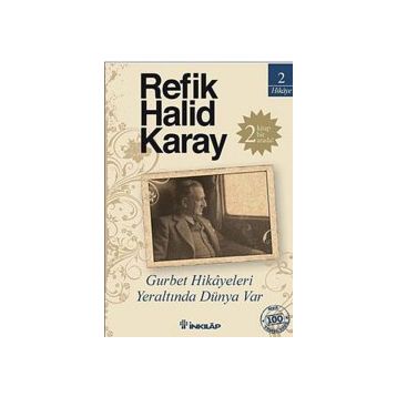 Gurbet Hikayeleri - Refik Halid Karay