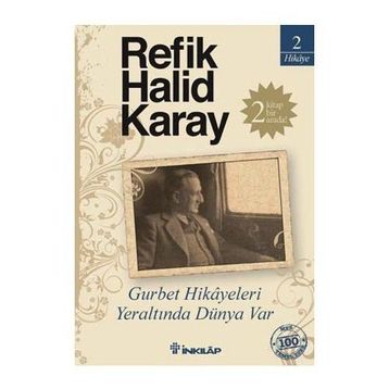Gurbet Hikayeleri - Refik Halid Karay